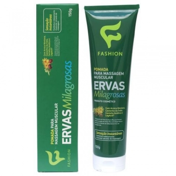 POMADA DE MASSAGEM FASHION 150GR ERVAS MILAGROSAS
